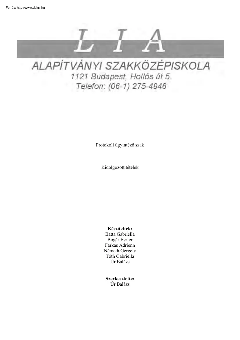 Batta-Bogár-Farkas - Protokoll ügyintéző szak, kidolgozott tételek