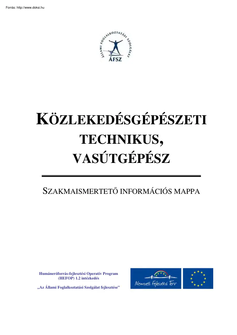 Közlekedésgépészeti technikus, vasútgépész, szakmaismertető információs mappa