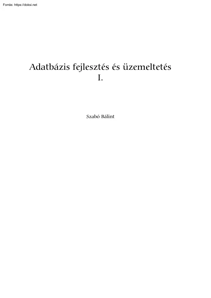 Szabó Bálint - Adatbázis fejlesztés és üzemeltetés I