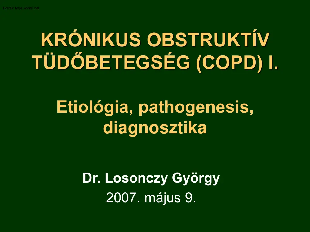 Dr. Losonczy György - Krónikus obstruktív tüdőbetegség, COPD I.