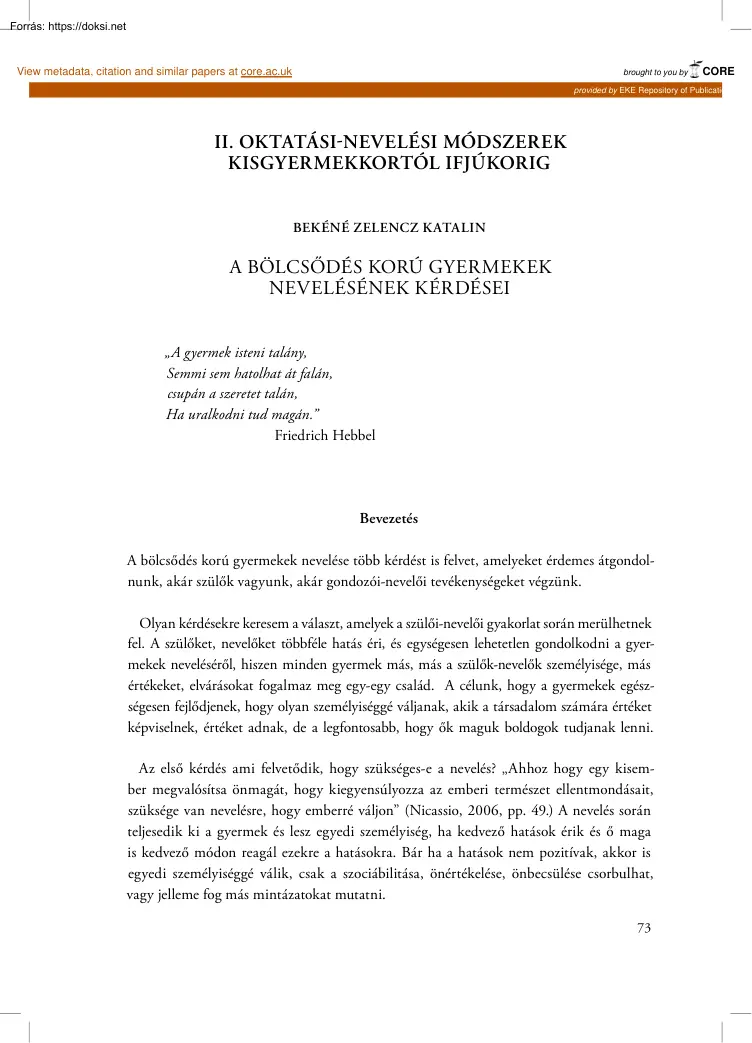 Bekéné Zelencz Katalin - A bölcsődés korú gyermekek nevelésének kérdései
