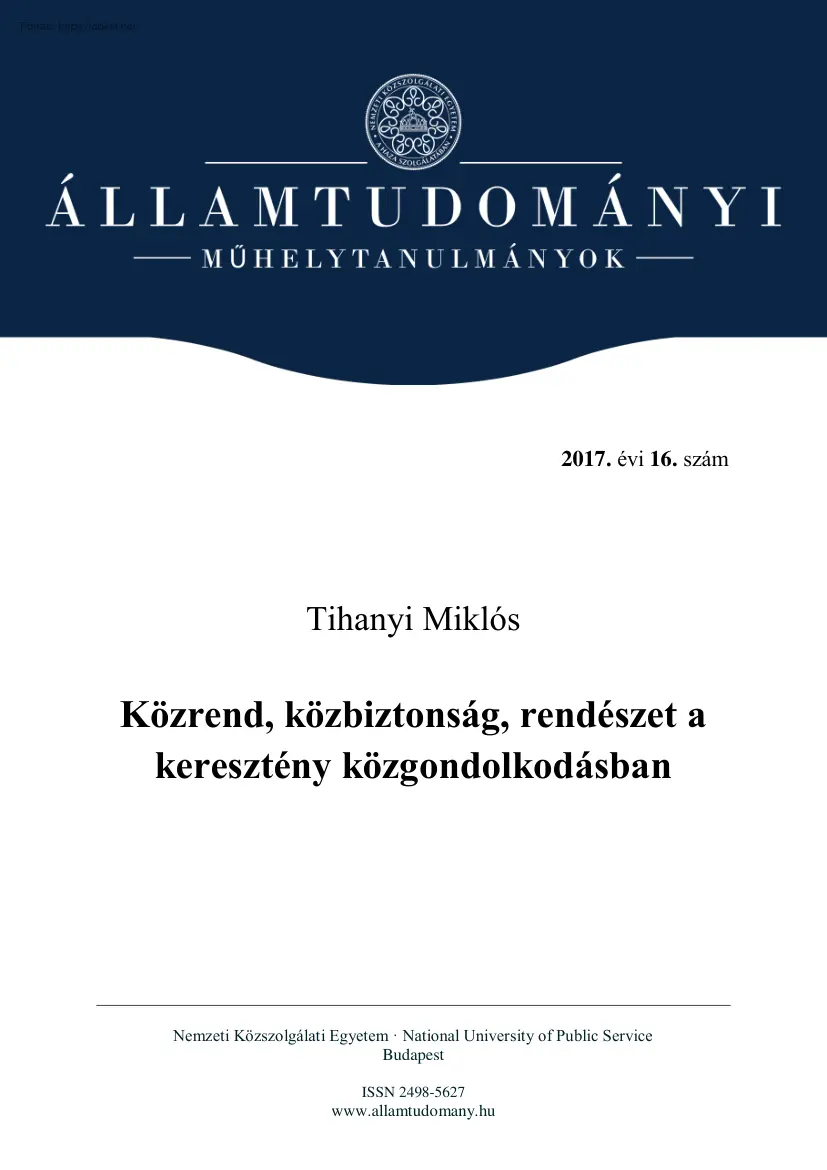 Tihanyi Miklós - Közrend, közbiztonság, rendészet a keresztény közgondolkodásban