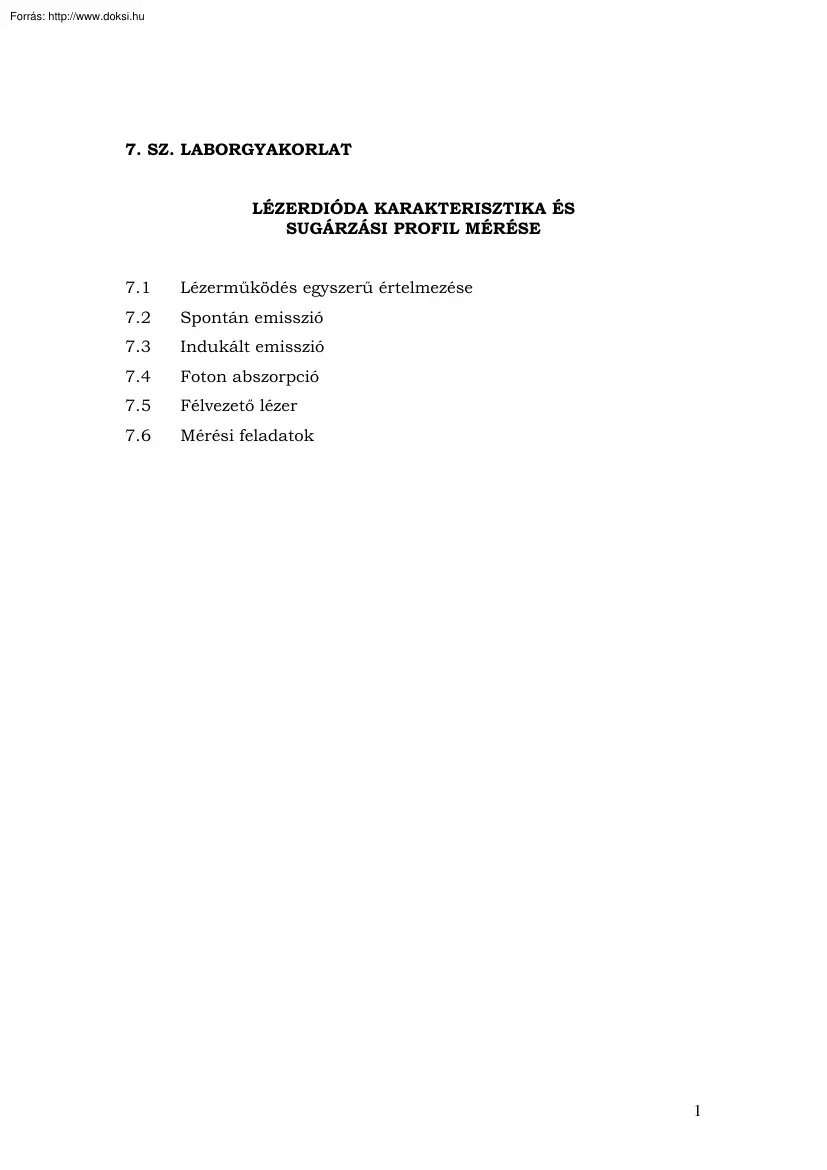 Lézerdióda karakterisztika és sugárzási profil mérése