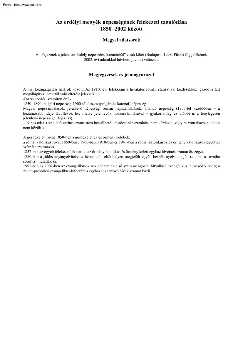 Az erdélyi megyék népességének felekezeti tagolódása 1850-2002 között