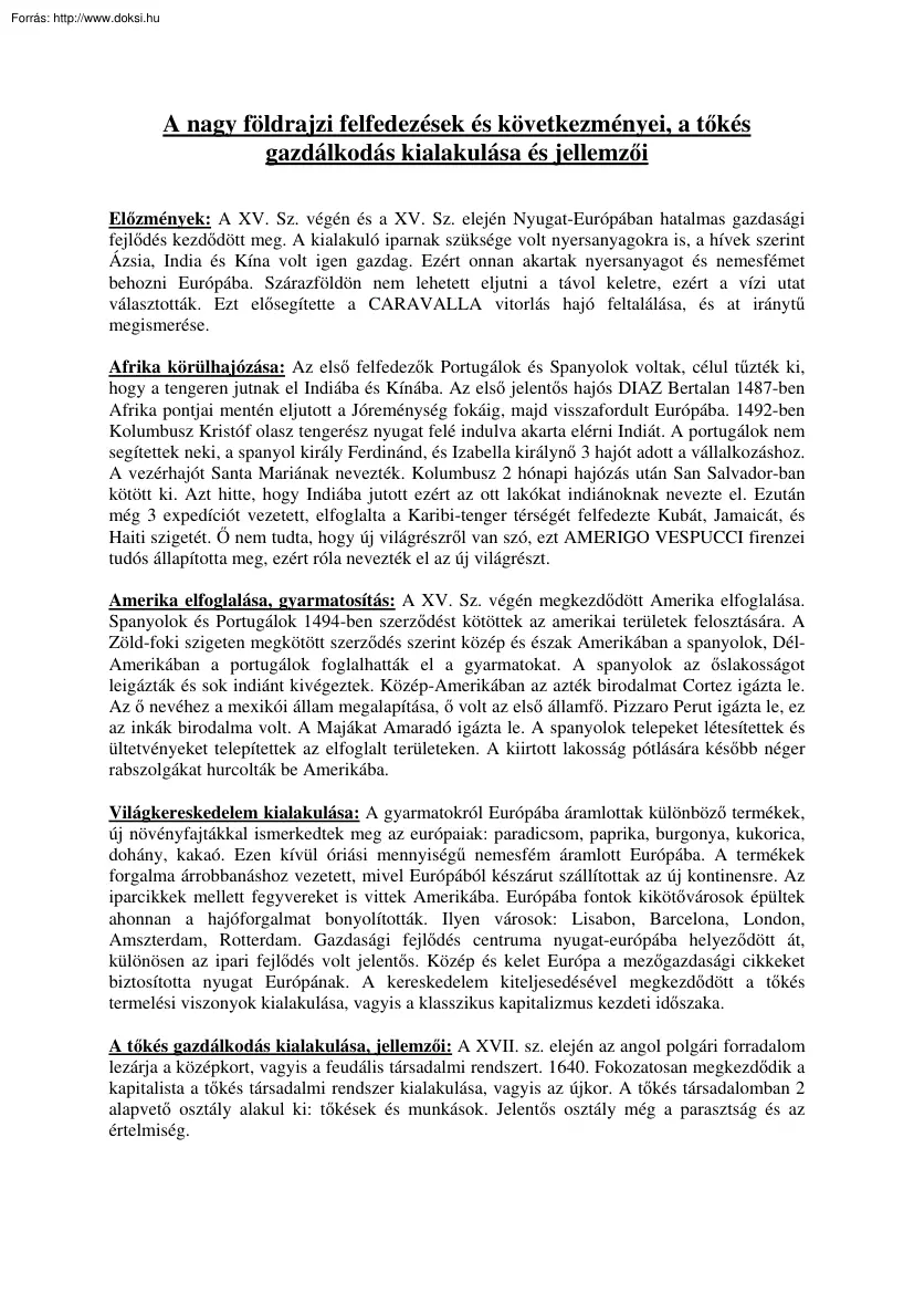 A nagy földrajzi felfedezések és következményei, a tőkés gazdálkodás kialakulása és