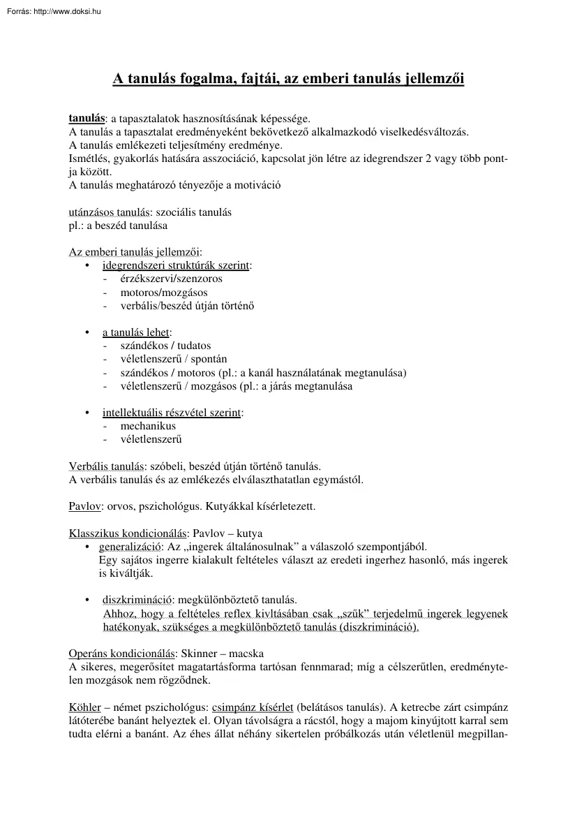 A tanulás fogalma, fajtái, az emberi tanulás jellemzői