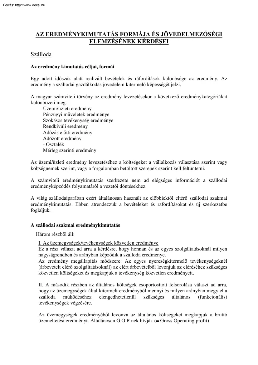 Az eredménykimutatás formája és jövedelmezőségi elemzésének kérdései
