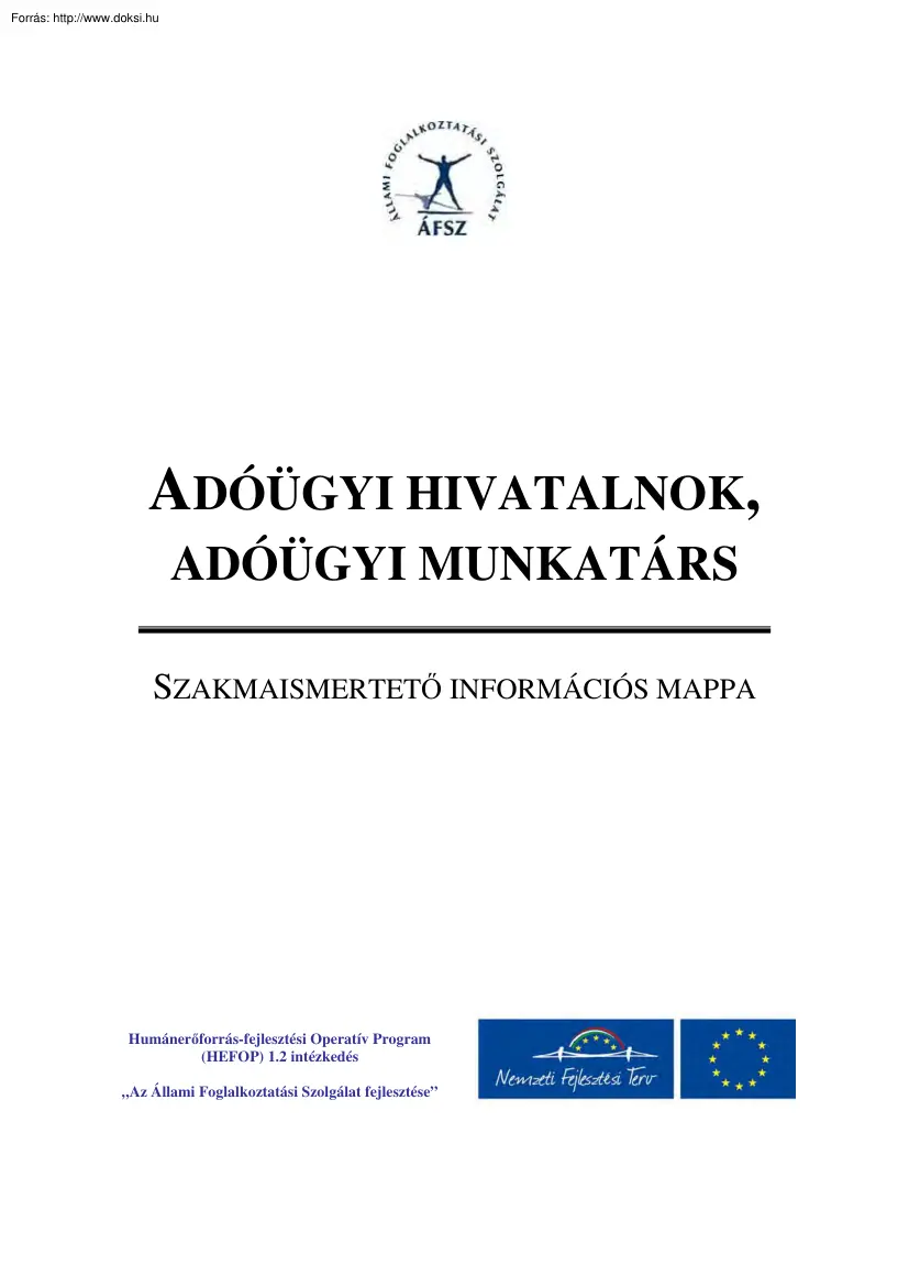 Adóügyi hivatalnok, adóügyi munkatárs, szakmaismertető információs mappa