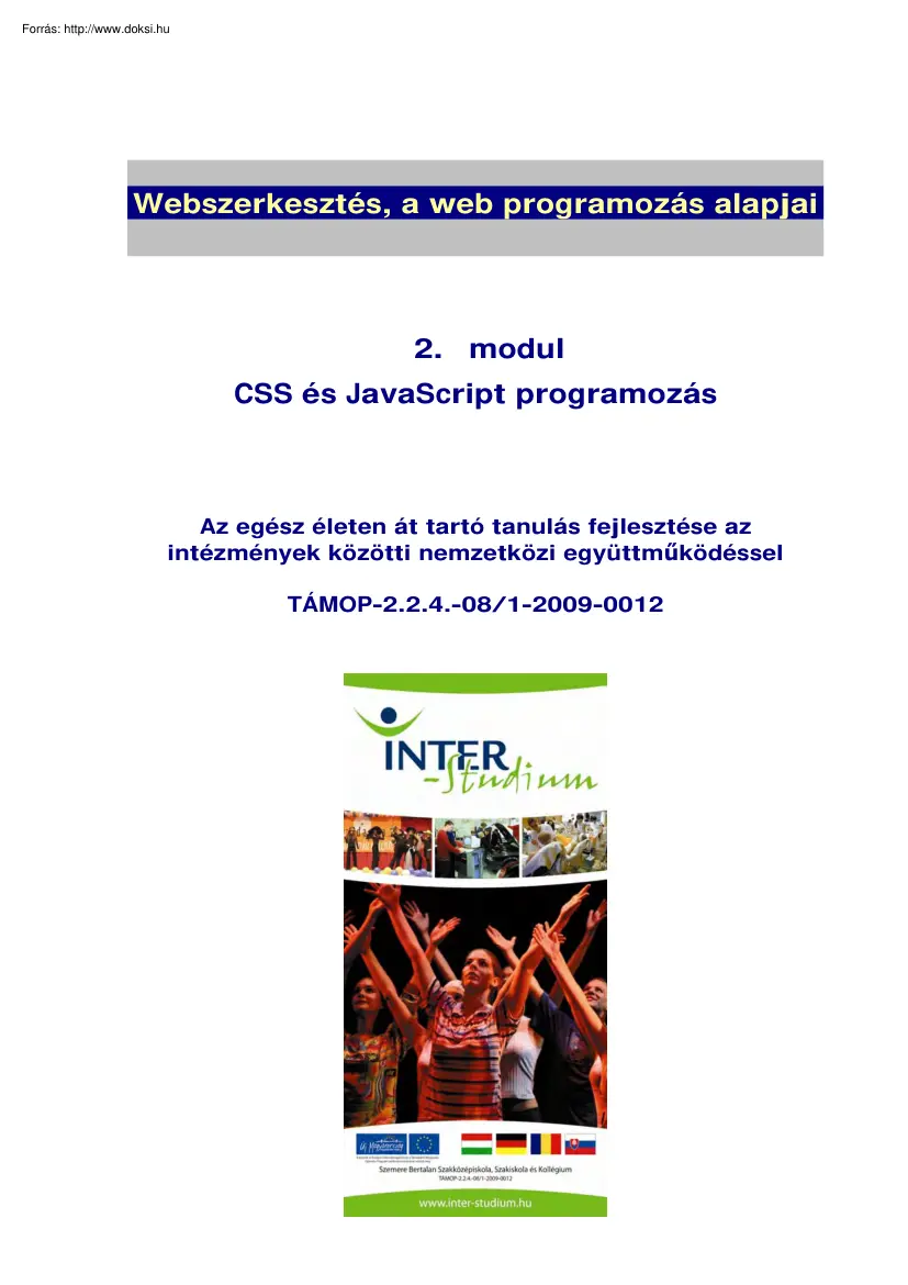 Webszerkesztés, a web programozás alapjai, CSS és JavaScript programozás