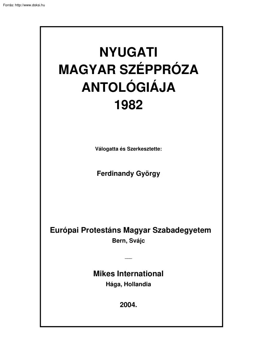 Ferdinandy György - A nyugati magyar széppróza antológiája
