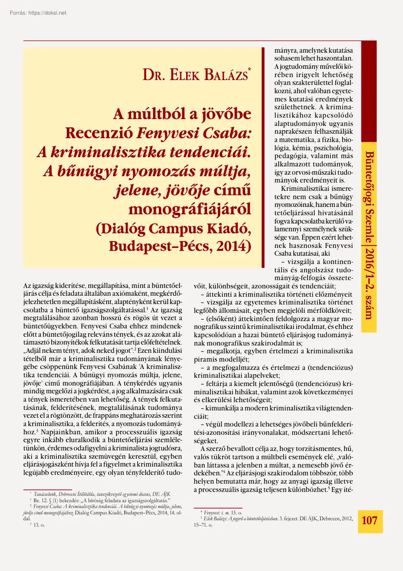 Dr. Elek Balázs - A múltból a jövőbe, Recenzió Fenyvesi Csaba, A kriminalisztika tendenciái