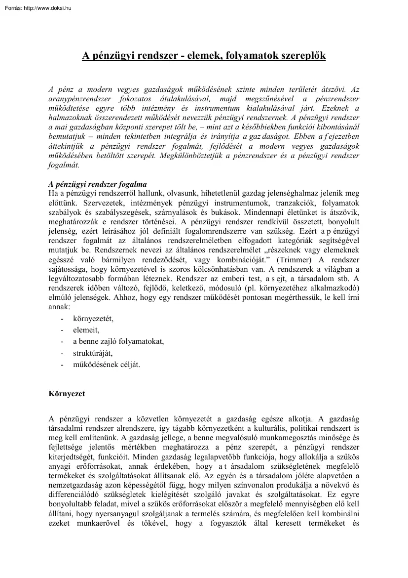 A pénzügyi rendszer, elemek, folyamatok, szereplők