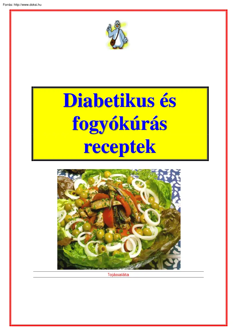 Diabetikus és fogyókúrás receptek