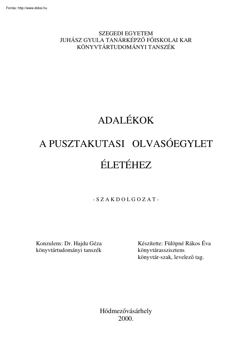 Fülöpné Rákos Éva - Adalékok a pusztakutasi olvasóegylet életéhez