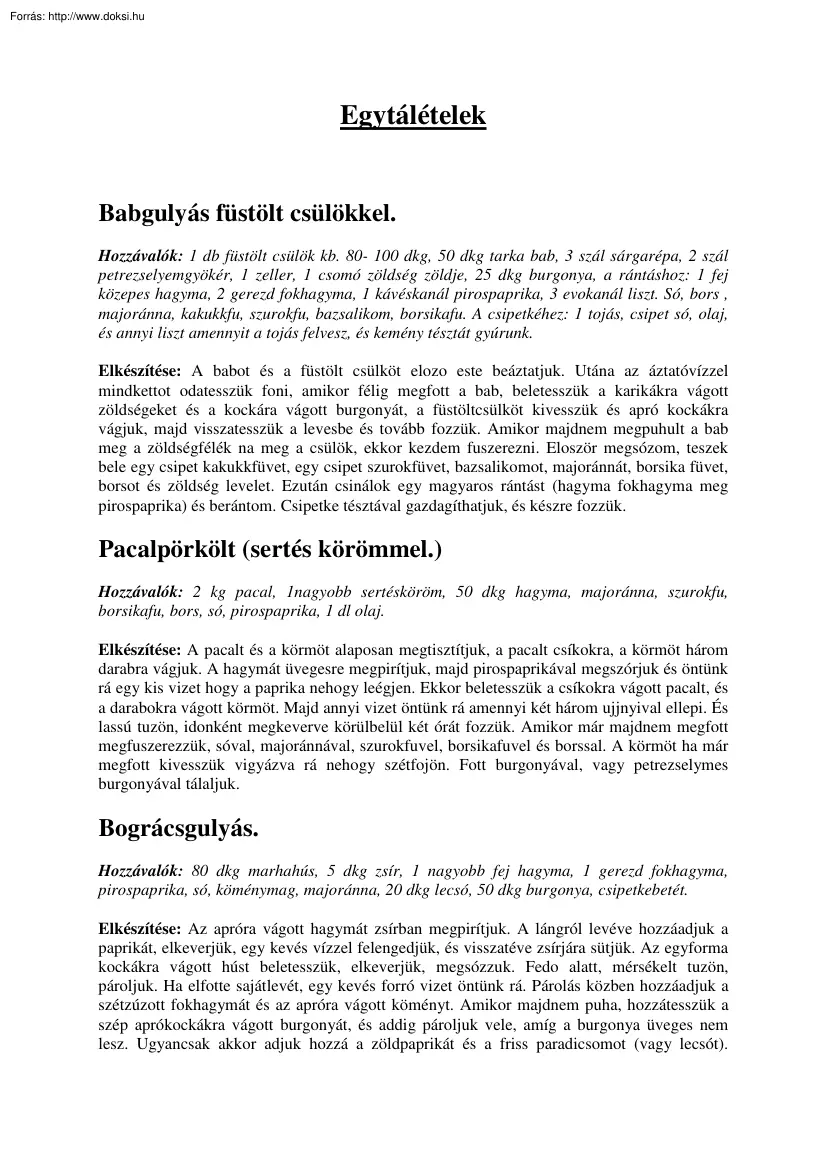 Hegedűs János - Egytálételek