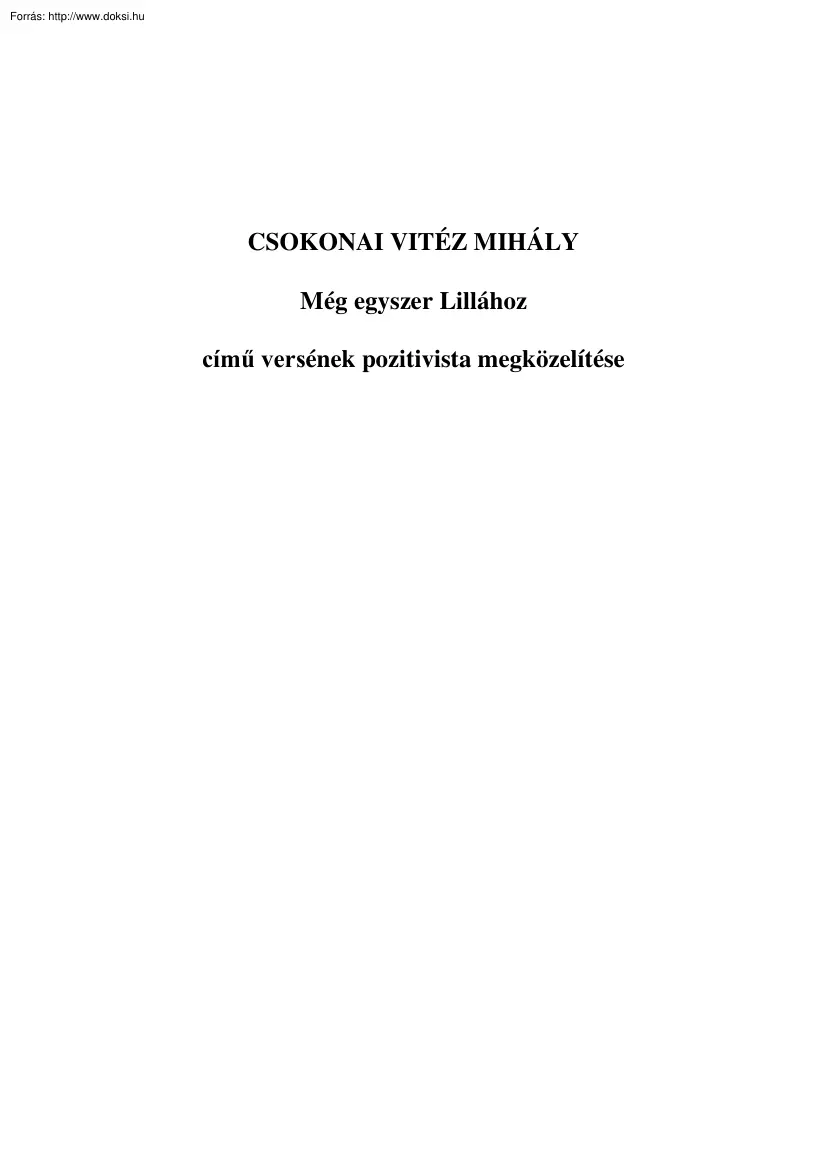 Kovács Csaba - Csokonai Vitéz Mihály, Még egyszer Lillához című versének pozitivista