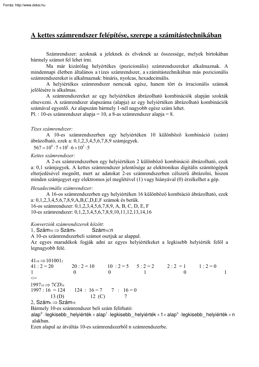 A kettes számrendszer felépítése, szerepe a számítástechnikában