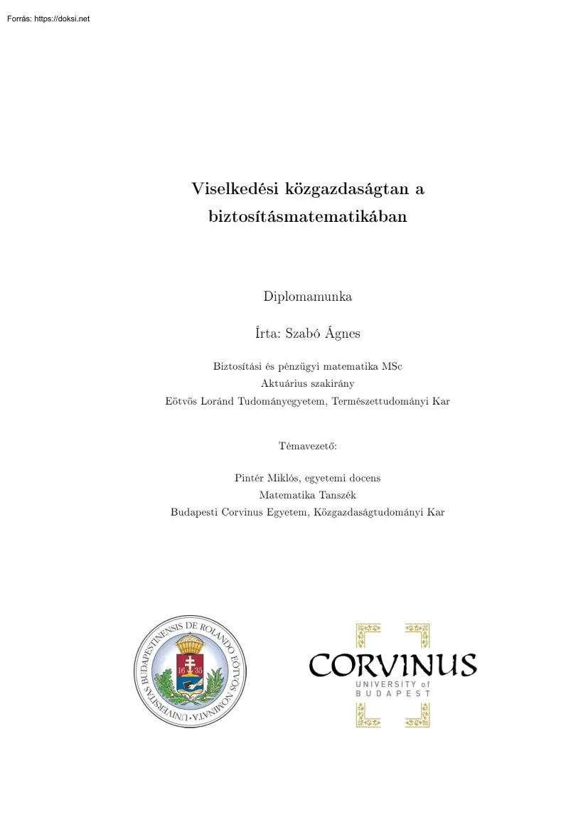 Szabó Ágnes - Viselkedési közgazdaságtan a biztosításmatematikában