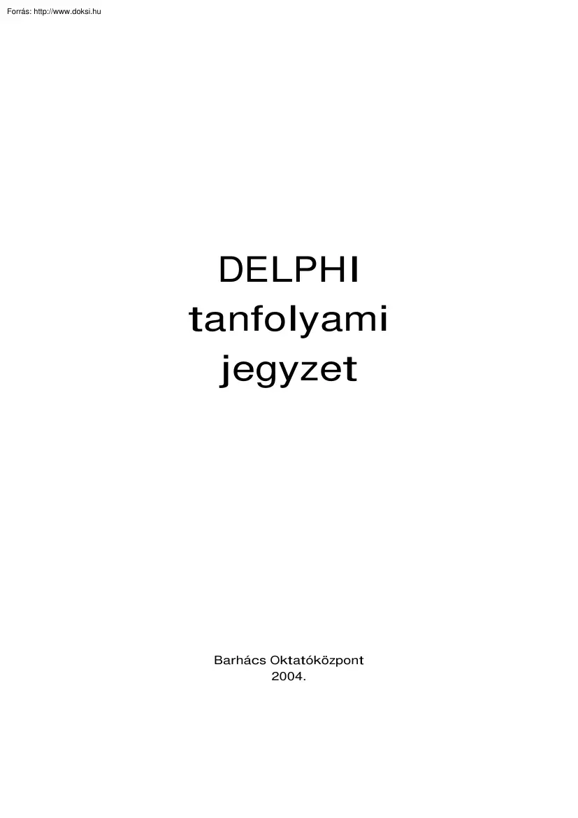 Delphi tanfolyami jegyzet