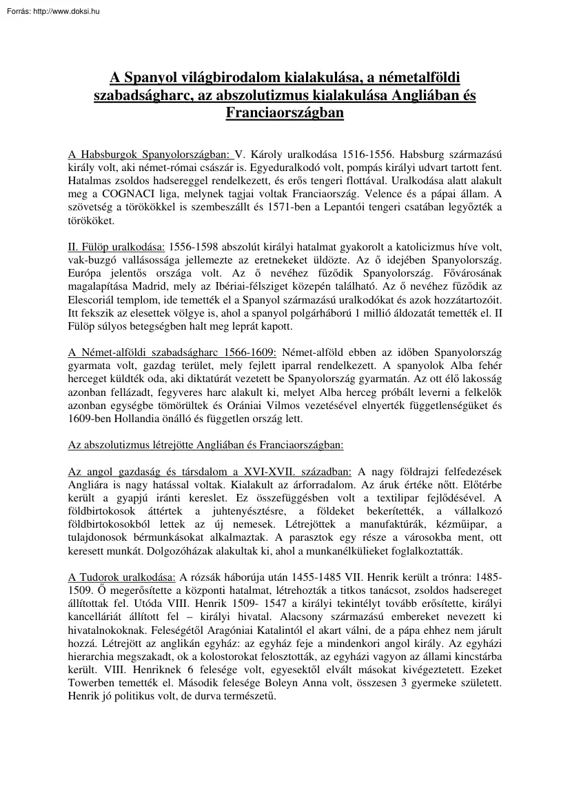 A Spanyol világbirodalom kialakulása, a németalföldi szabadságharc, az abszolutizmus