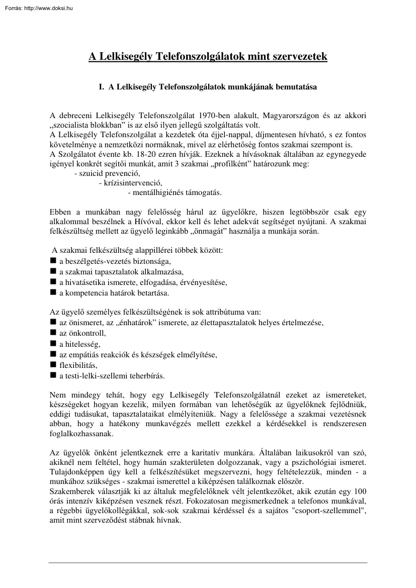 A Lelkisegély Telefonszolgálatok mint szervezetek