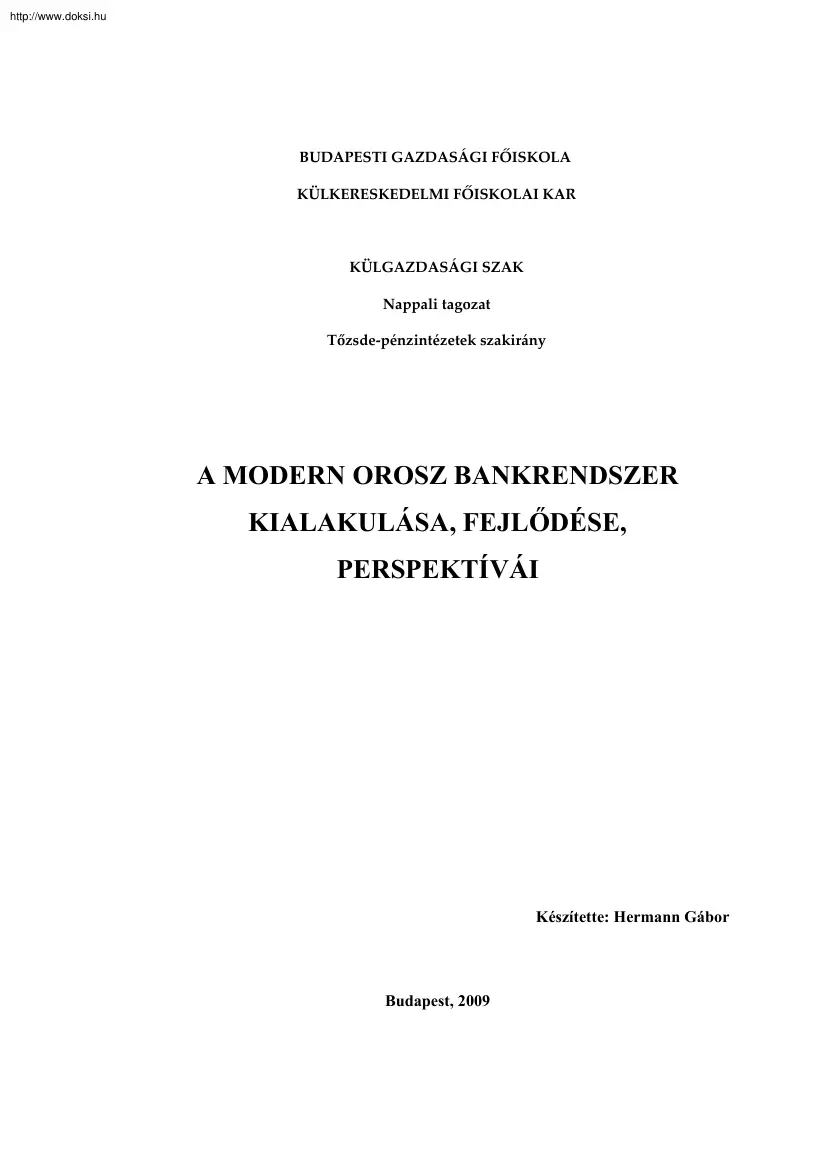 Hermann Gábor - A modern orosz bankrendszer kialakulása, fejlődése, perspektívái