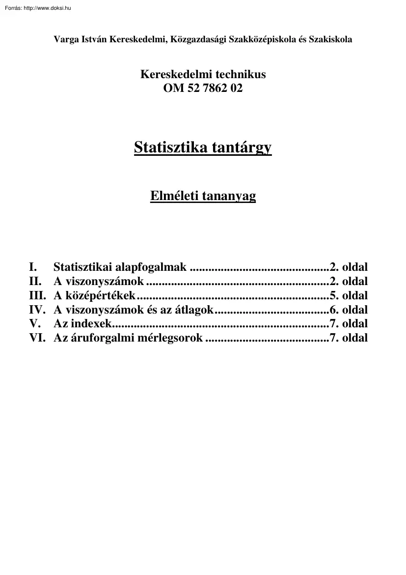 Kereskedelmi technikus képzés - Statisztika