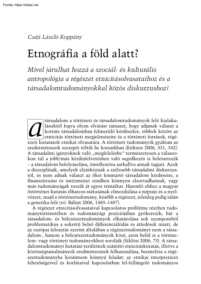 Csáji László Koppány - Etnográfia a föld alatt?