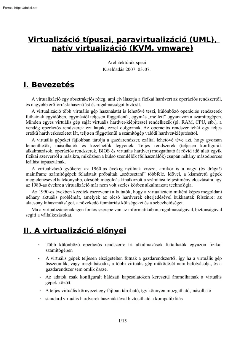 Virtualizáció típusai, paravirtualizáció, natív vírtualizáció