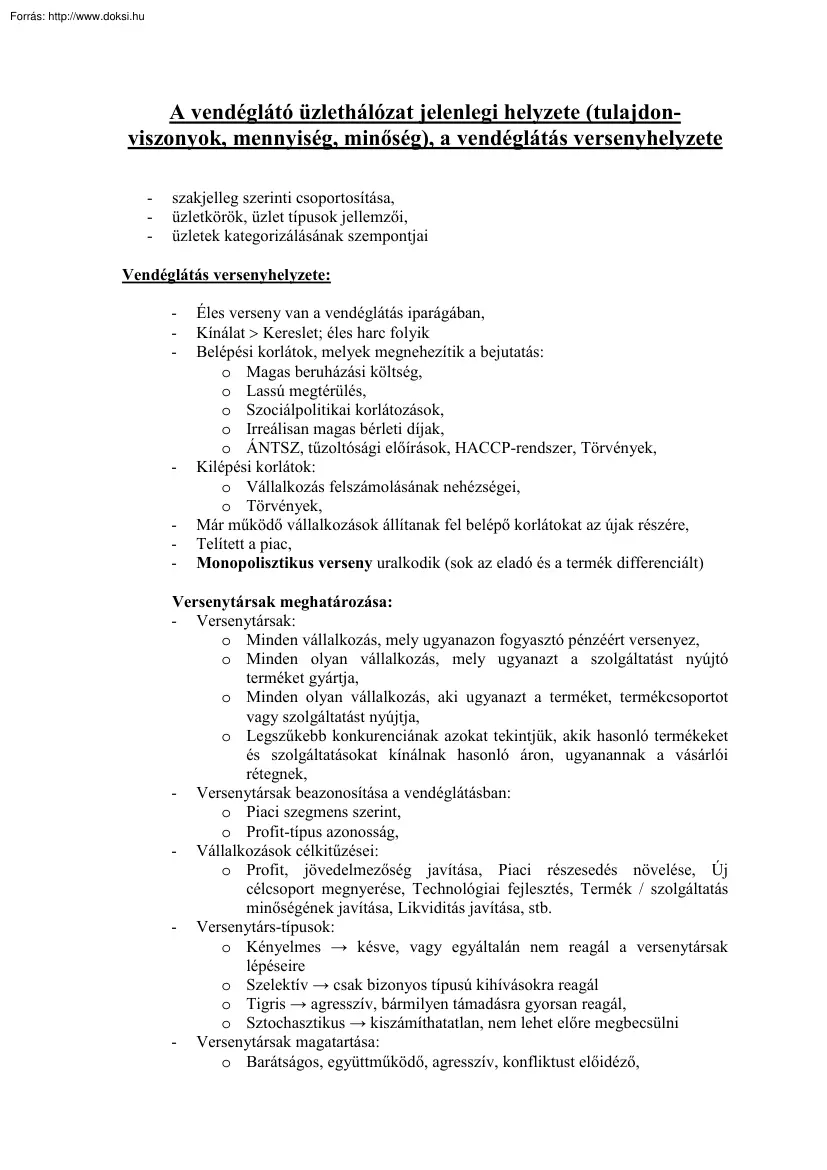 A vendéglátó üzlethálózat jelenlegi helyzete, a vendéglátás versenyhelyzete