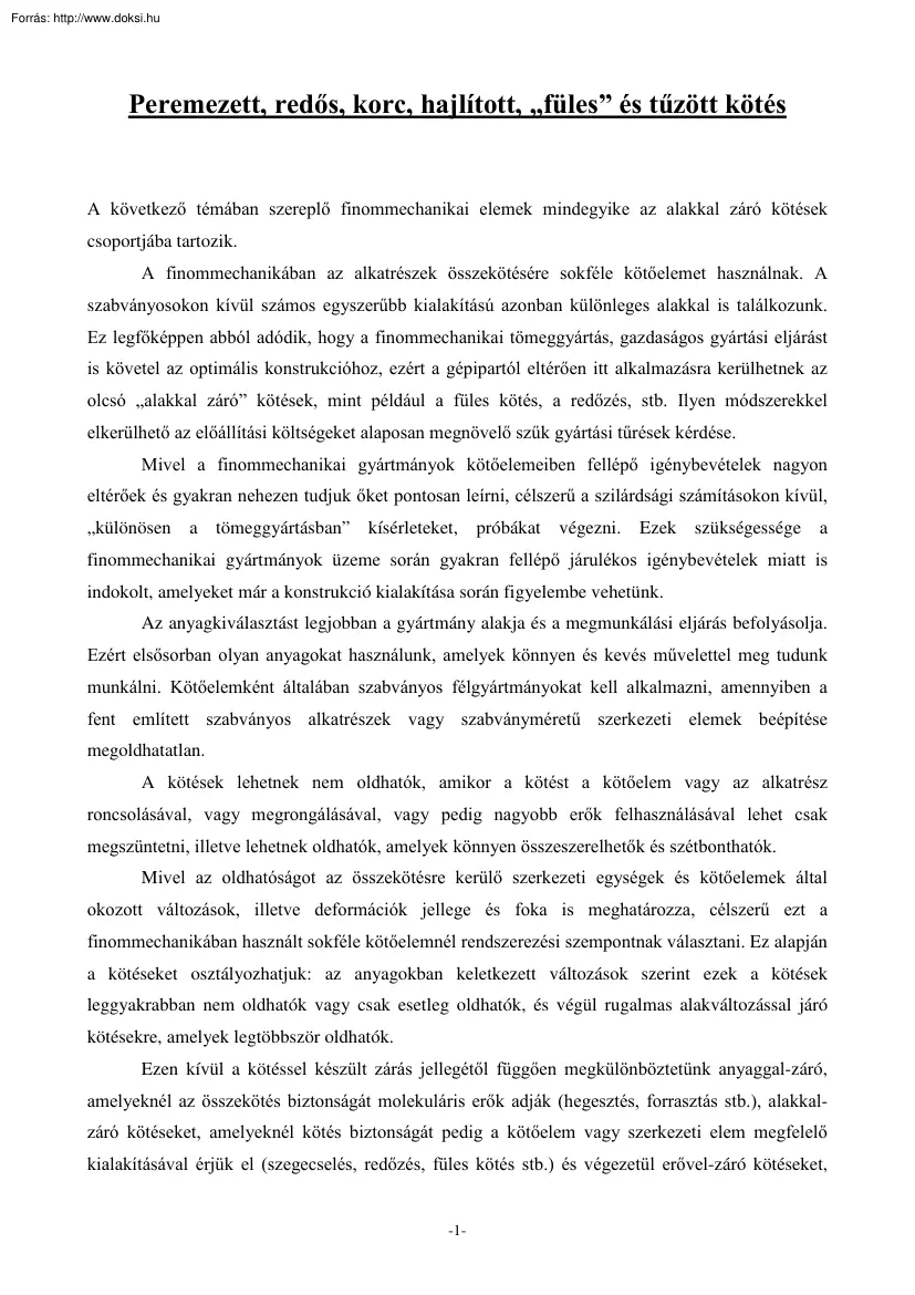 Watzker Ádám - Peremezett, redős, korc, hajlított, füles és tűzött kötés