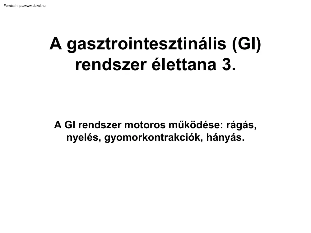 A gasztrointesztinális rendszer élettana 3