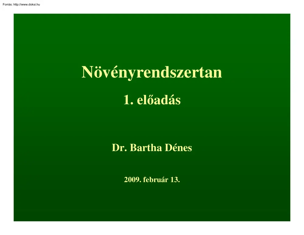 Dr. Bartha Dénes - Növényrendszertan