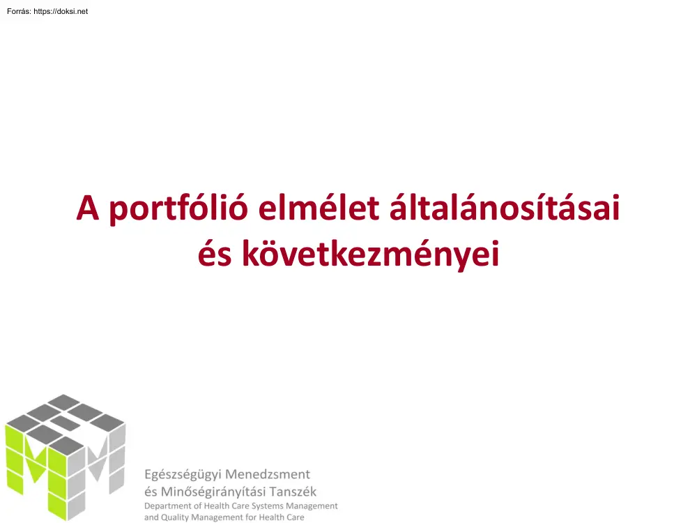 A portfólió elmélet általánosításai és következményei