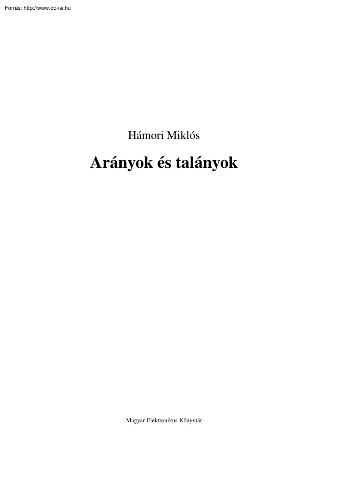 Hámori Miklós - Arányok és talányok