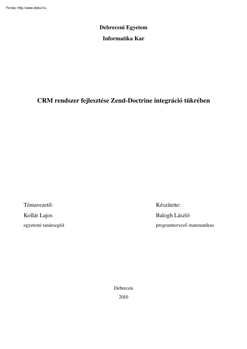 Balogh László - CRM rendszer fejlesztése ZendDoctrine integráció tükrében