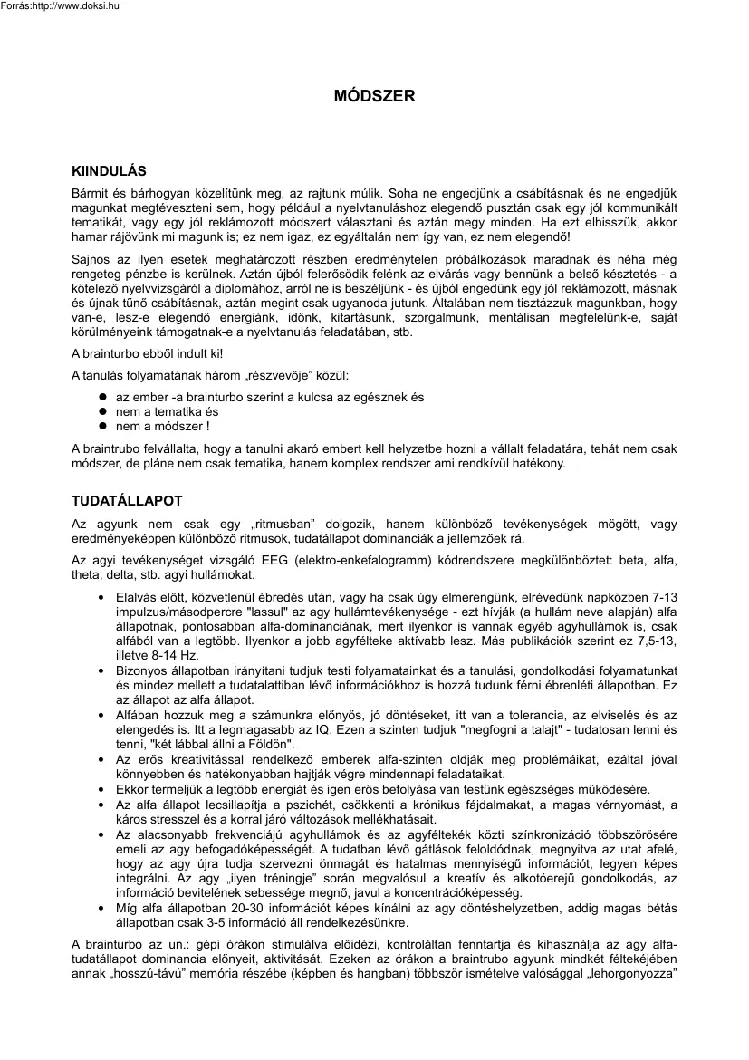 A brainturbo módszer
