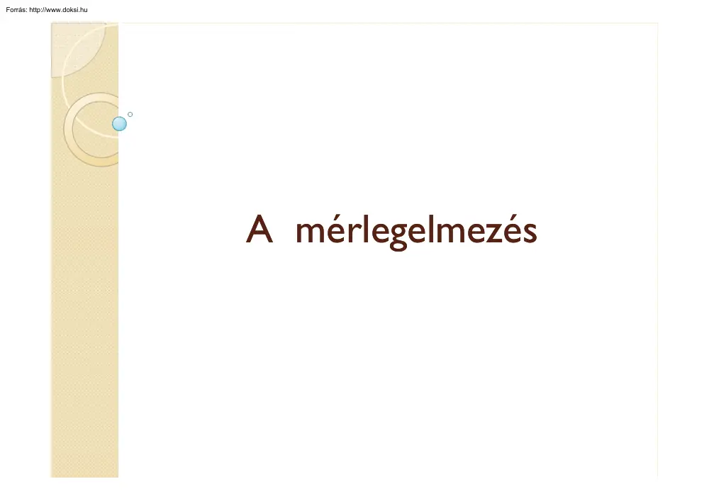 A mérlegelmezés