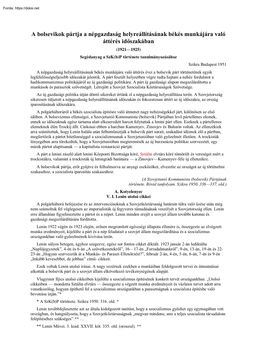 A bolsevikok pártja a népgazdaság helyreállításának békés munkájára való áttérés