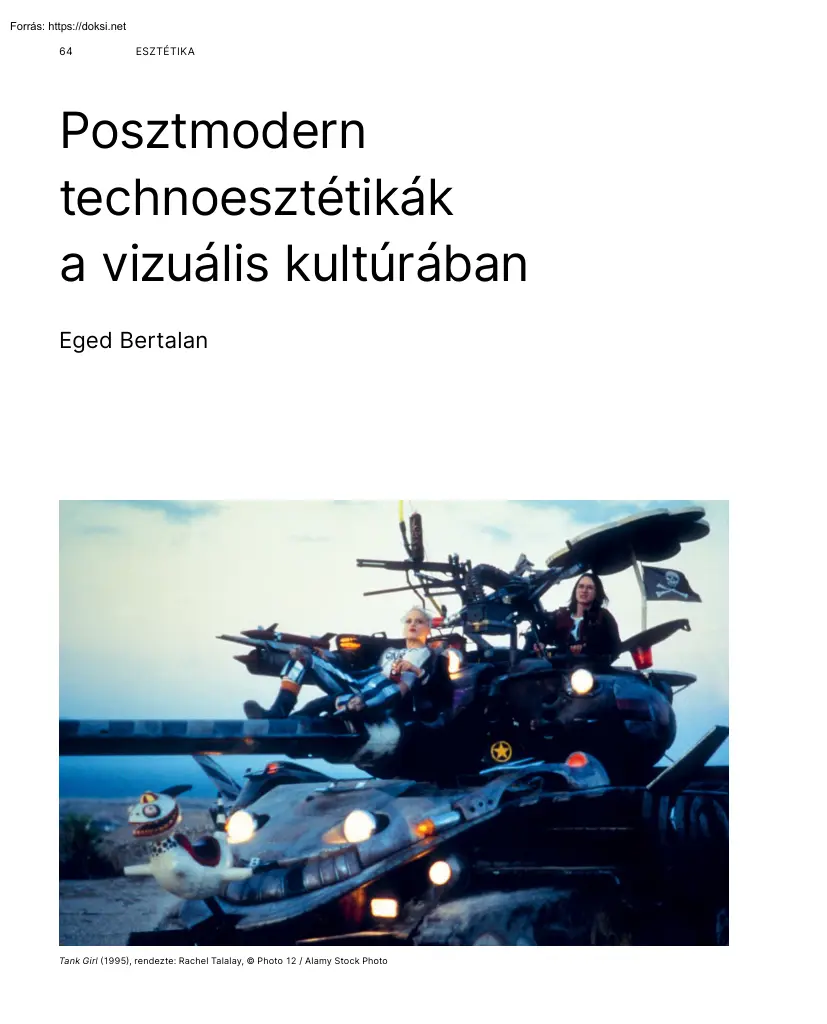 Eged Bertalan - Posztmodern technoesztétikák a vizuális kultúrában