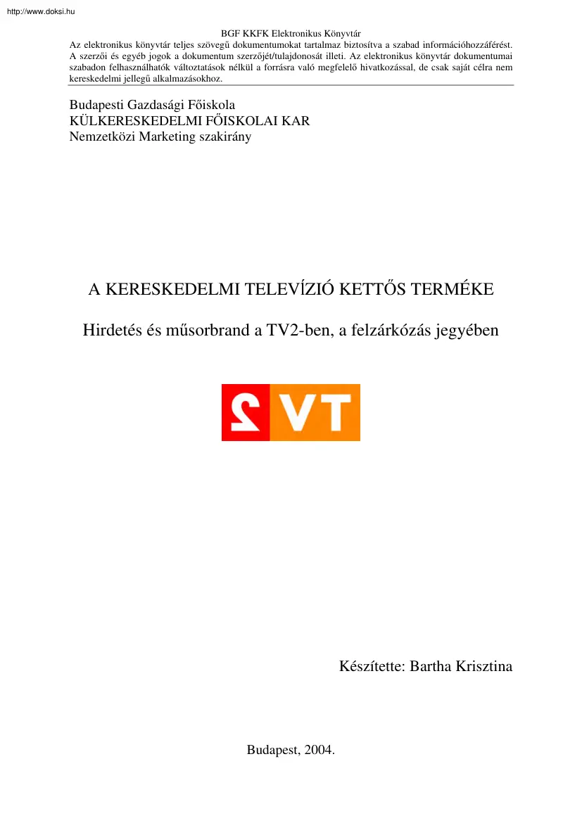 Bartha Krisztina - A kereskedelmi televíziók kettős terméke