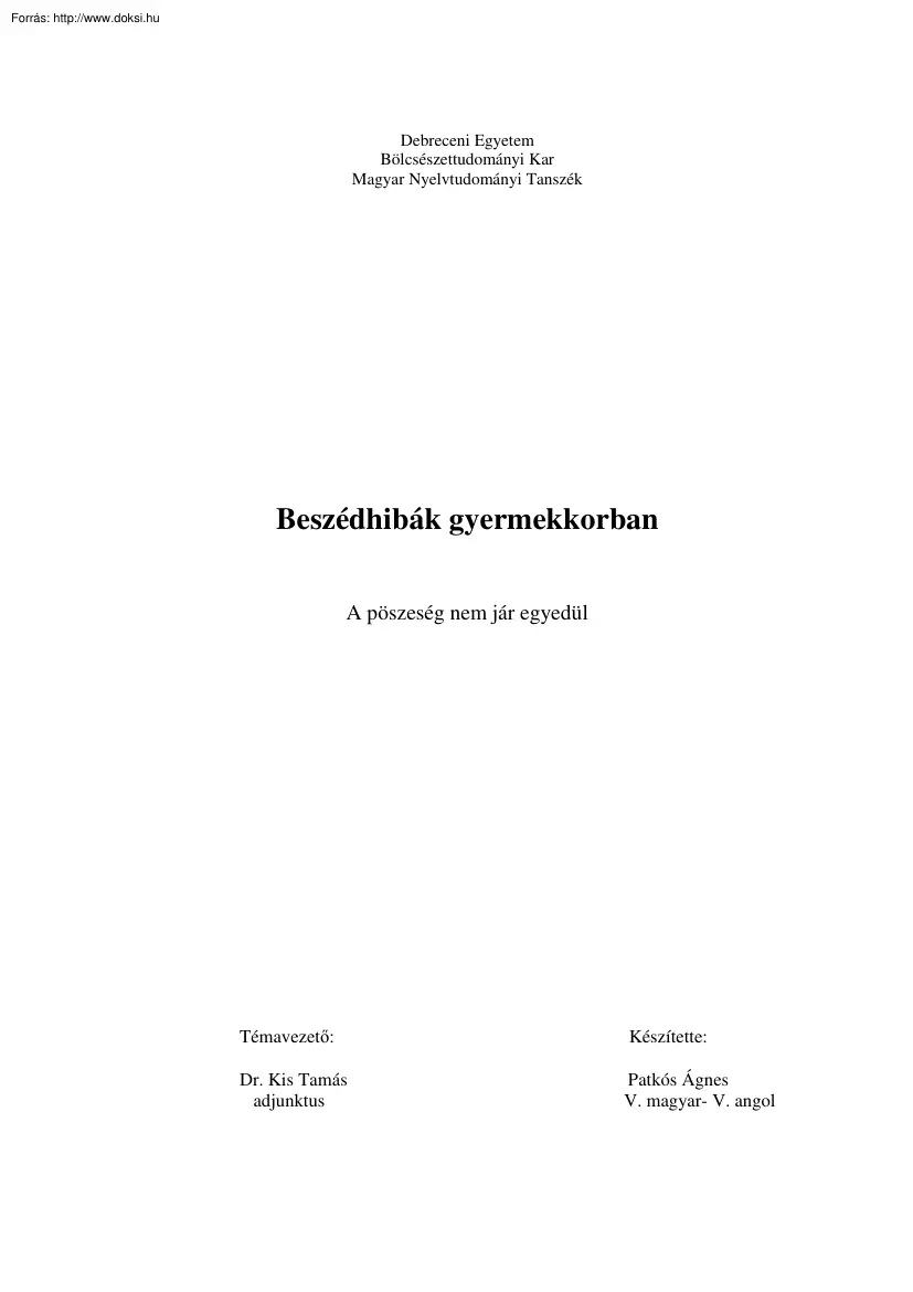 Patkós Ágnes - Beszédhibák a gyermekkorban