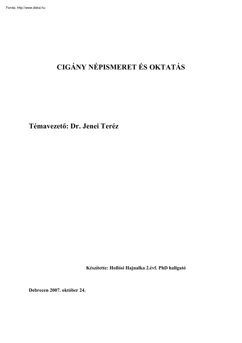 Hollósi Hajnalka - Cigány népismeret és oktatás