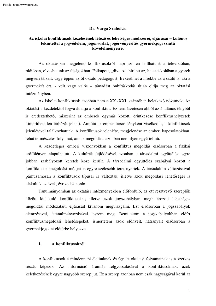 Dr. Varga Szabolcs - Az iskolai konfliktusok kezelésének létező és lehetséges módszerei