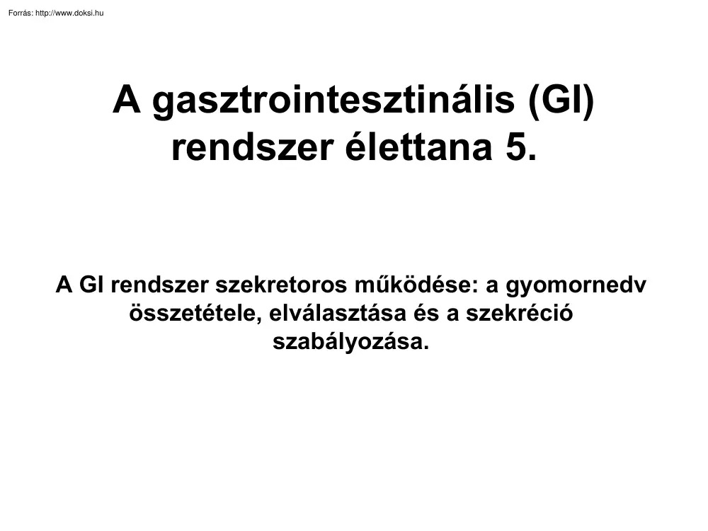 A gasztrointesztinális rendszer élettana 5