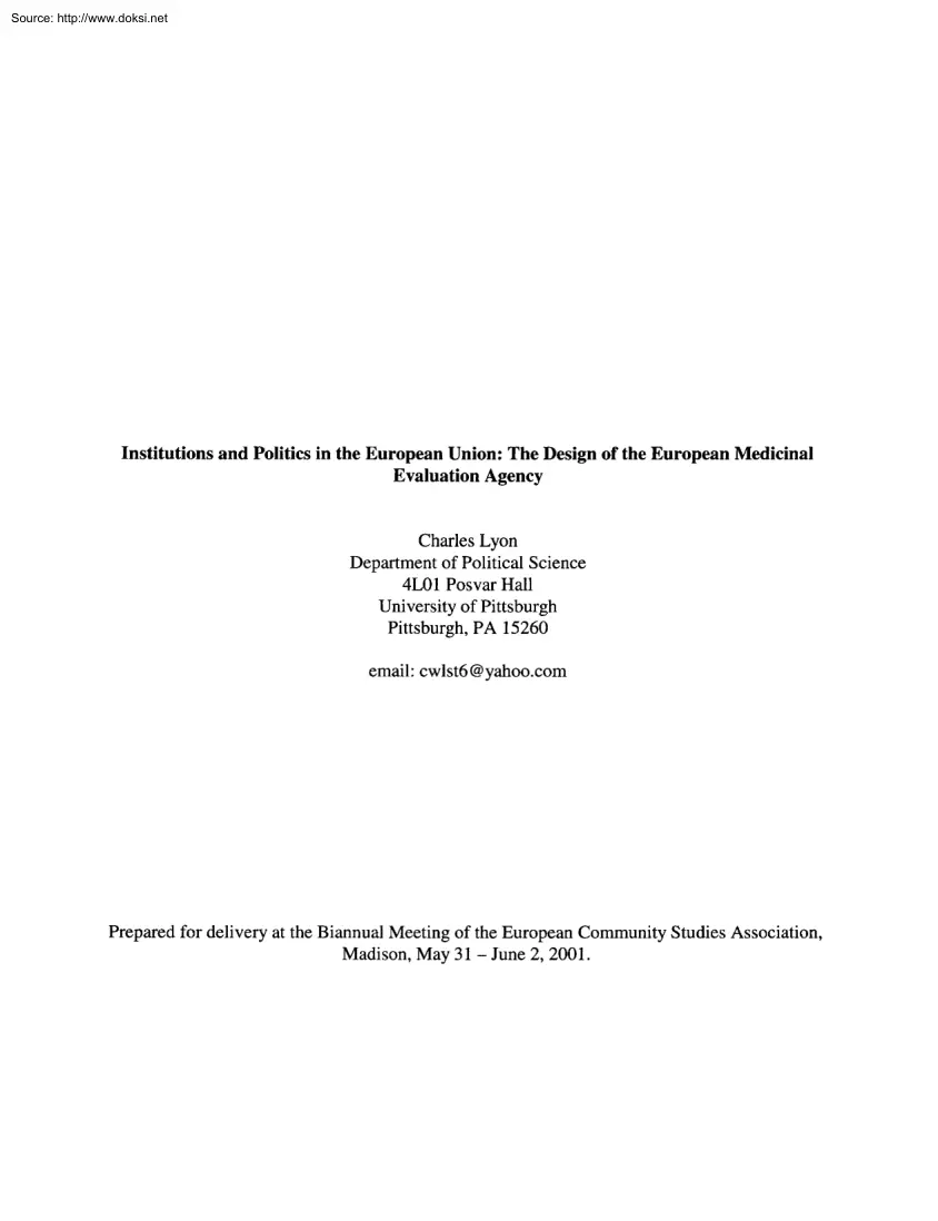 Charles Lyon - Institutions and Politics in the European Union, The Design of the European