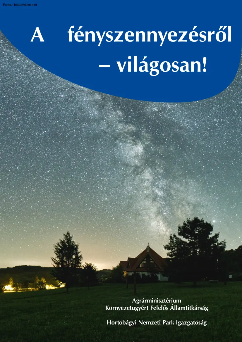 Árgay Zoltán - A fényszennyezésről, világosan