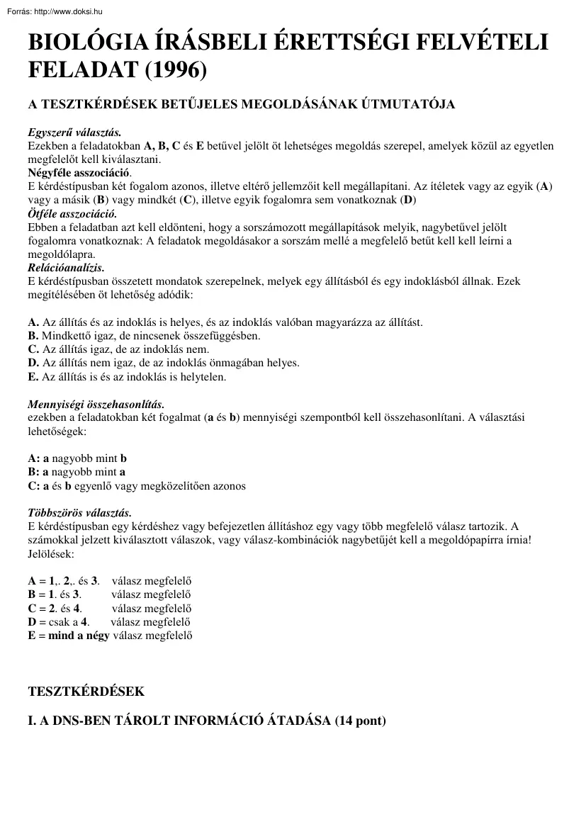 Biológia írásbeli érettségi-felvételi feladatsorok 1996-tól 2004-ig