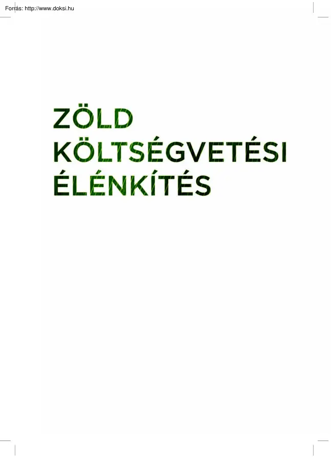 Zöld költségvetési élénkítés