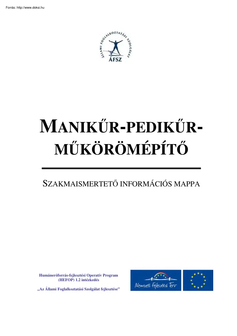 Manikűr, pedikűr, műkörömépítő, szakmaismertető információs mappa